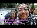 Download Lagu Berkelah dan mandi manda di Lata Lang Buana Eco Park