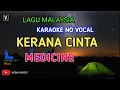 Download Lagu MEDICINE - KERANA CINTA ( KARAOKE ) NO VOCAL | VIONA MUSIC