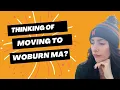 Living in Woburn Massachusetts