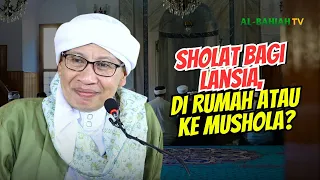 Shalat di Rumah Atau Ke Musholla? Istri LANSIA Sebaiknya Pilih yang Mana? | Buya Yahya