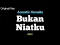 Lagu Iklim - Bukan Niatku (Karaoke Acoustic) [Original Key]