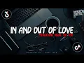 Download Lagu DJ IN AND OUT OF LOVE_MENGKANE VIRAL TIK TOK
