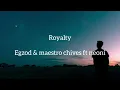 Egzod & Maestro Chives – Royalty (ft. Neoni) (lirik terjemahan indonesia)