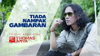 thomas arya tiada nampak gambaran official music video 