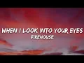 Download Lagu Firehouse - When I Look Into Your Eyes (Lyrics)