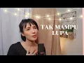 Download Lagu Putri Ariani - Tak Mampu Lupa (Cover Iva Andina)