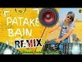 Download Lagu Patake Bain DJ Remix | Amit Saini Rohtakiya | New Haryanvi Songs Haryanvi 2021