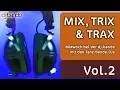 Download Lagu Mix, Trix \u0026 Trax bei der dj-bande VOL.2