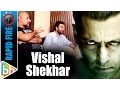 Lagu Vishal-Shekhar's TERRIFIC Rapid Fire On SRK | Salman | Farah | Narendra Modi