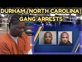 North Carolina Gang Arrests Durham s Most Dangerous Gangs Exposed