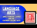 James Fenimore Cooper Understanding Language Arts Topics with Quick Lessons