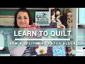 How to Sew a Split Nine Patch Quilt Block - FREE Beginner Quilting s and Pattern