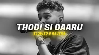 Thodi Si Daaru Slowed Reverb AP Dhillon Shreya Ghoshal Lofi Trending Song Hit Song  Thodi Si Daaru Slowed Reverb AP Dhillon Shreya Ghoshal Lofi Trending Song Hit Song