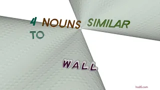 wall - 4 nouns which are synonyms to wall sentence examples