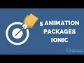 5 Animation Packages You Can Immediately Use Inside Your Ionic App