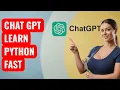 How to Learn Python Fast with ChatGPT