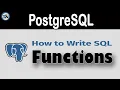 How to write SQL Functions in PostgreSQL FAST Full Tutorial Step-by-Step
