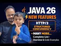 JDK 26 Explained Final Fields Structured Concurrency Features Codefarm