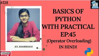 Basics of python EP 45 Operator overloading python for beginners in hindi python tutorial