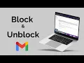 How to Block Unblock Emails on Gmail