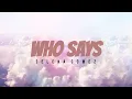 Download Lagu Who Says - Selena Gomez (Lyric Video)
