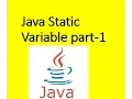 Java Static Variable part 1