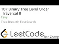 Leetcode 107 Binary Tree Level Order Traversal II