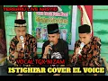 ISTIGHFAR AL ASYRAF COVER EL VOICE live Nasyid
