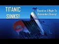 Download Lagu Titanic Sinks! Based on A Night To Remember Theory