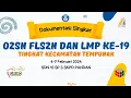 Download Lagu Dokumentasi Singkat O2SN FLS2N dan LMP Ke-19 Tingkat Kecamatan Tempunak