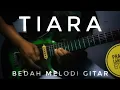 Download Lagu Tutorial Gitar Melodi Tiara : Gampang Bangett !