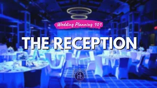 Wedding Planning 101 The Reception