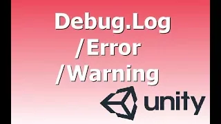 Quick Tutorials - Debug Log statements in unity