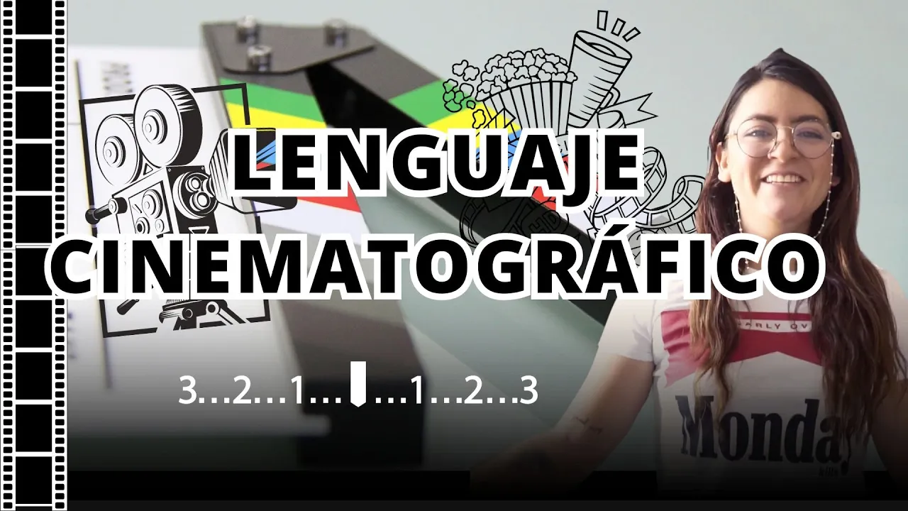 Guía básica del LENGUAJE CINEMATOGRÁFICO / Cine con Veida Hood