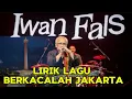 Download Lagu iwan fals Berkacalah jakarta