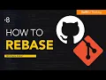 How to Rebase Branches and When to Rebase vs Merge Git Source Control