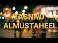 Hamza Namira - Tasna'o AlMustaheel (Lyrics) ft Humood AlKhudher
