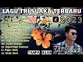 Download Lagu Full Album Tri Suaka 2023 ~ Ayah Aku Rindu ~ Merayu Tuhan, Viral TikTok, Lagu Terbaru (Album Lagu) 🎶