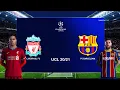 PES 2020 - Liverpool vs Barcelona - UEFA Champions League UCL - New Kits 2020/2021 - Messi vs Salah