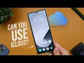How Can I Use iCloud on My Android Phone explained