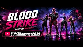 Blood Strike Rank Match Noob Game Play l Suman Basnet is live!