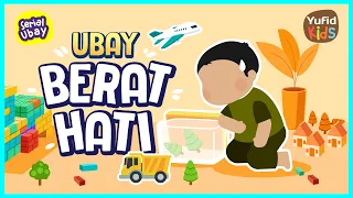 Cerita Ubay: Membereskan Mainan Ternyata Tidak Mudah! | Belajar Disiplin dan Bertanggung Jawab