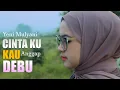 Download Lagu Cintaku Kau Anggap Debu - Yeni Mulyani ( Musik Slowrock Indonesia )