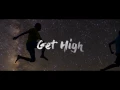 Download Lagu Get High !! - Luma Key