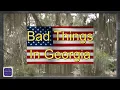Bad Things Happened In Georgia
