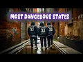 10 Most Dangerous States in America