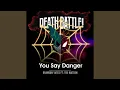 Download Lagu Death Battle: You Say Danger (feat. Tre Watson)