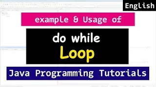 DO WHILE Loop in Java Programming - Tutorials For Beginners