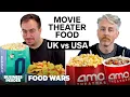 US vs UK Movie Theater Food AMC vs Odeon Food Wars Insider Food