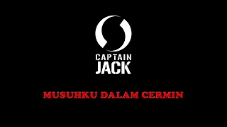 Download Captain Jack - Musuhku Dalam Cermin MP3